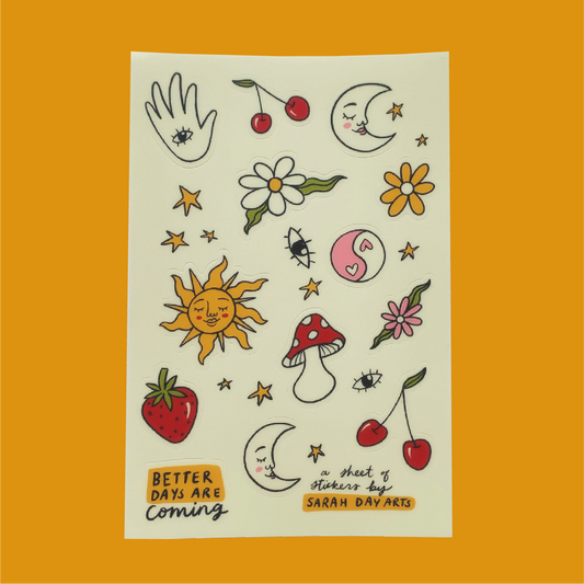 Better Days Are Coming Sticker Sheet